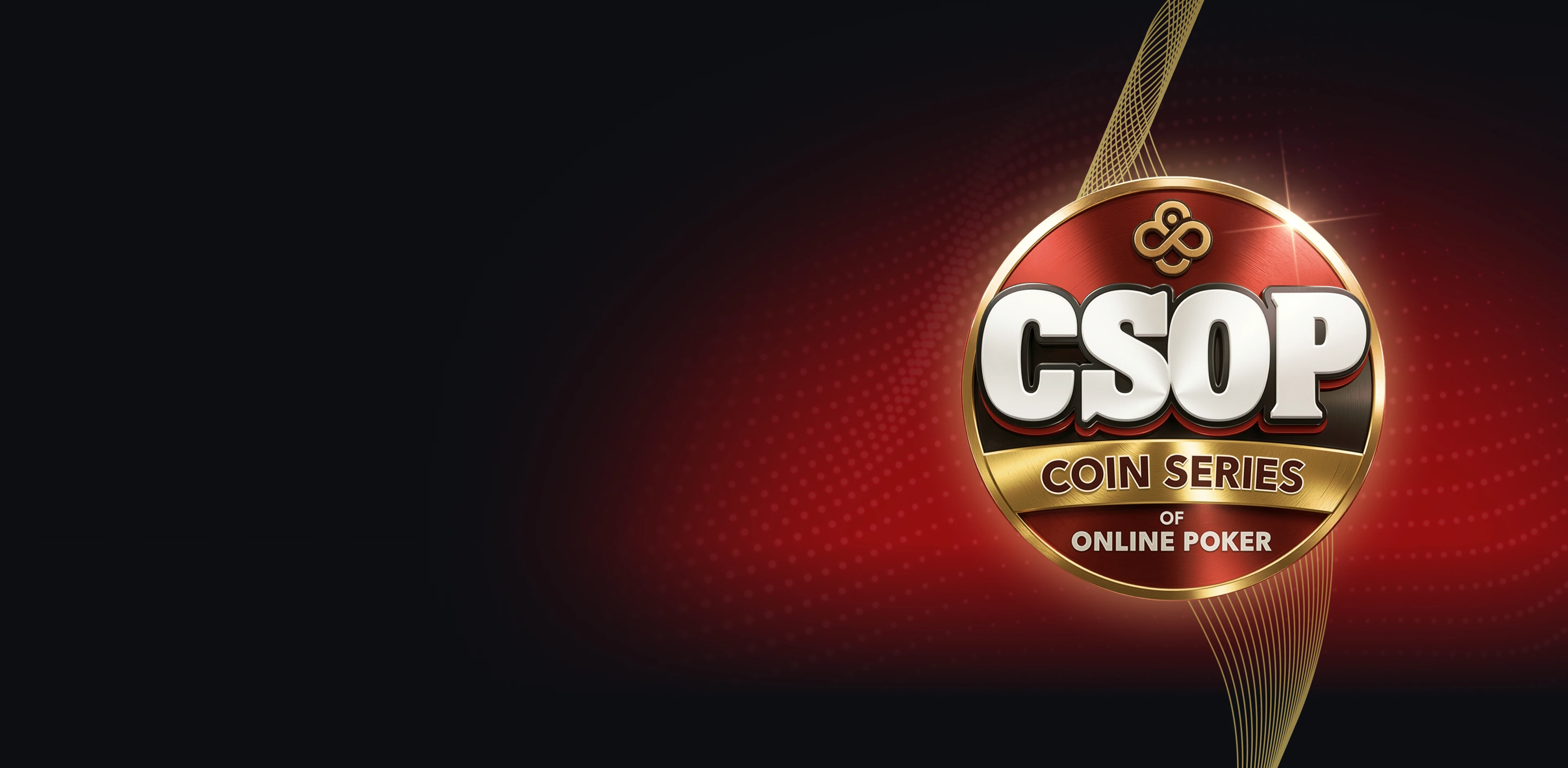 Coin Series of Online Poker - CSOP <br />
A Série Jogador
