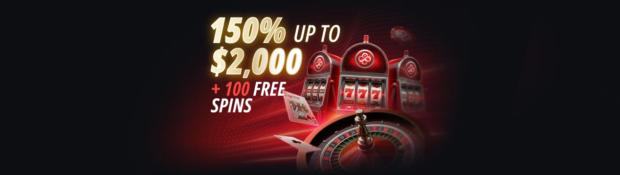 Cassino – Bônus de Boas-Vindas de 150% + 100 Rodadas Grátis